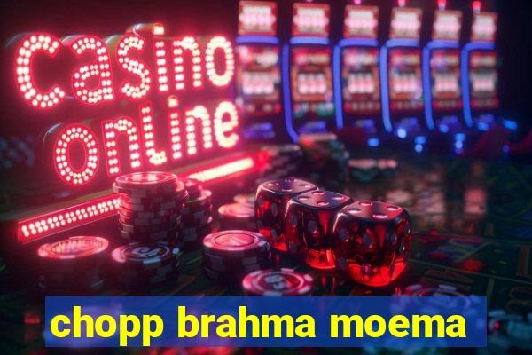 chopp brahma moema